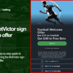 Betvictor sign up offer – Claim £40 in free bets