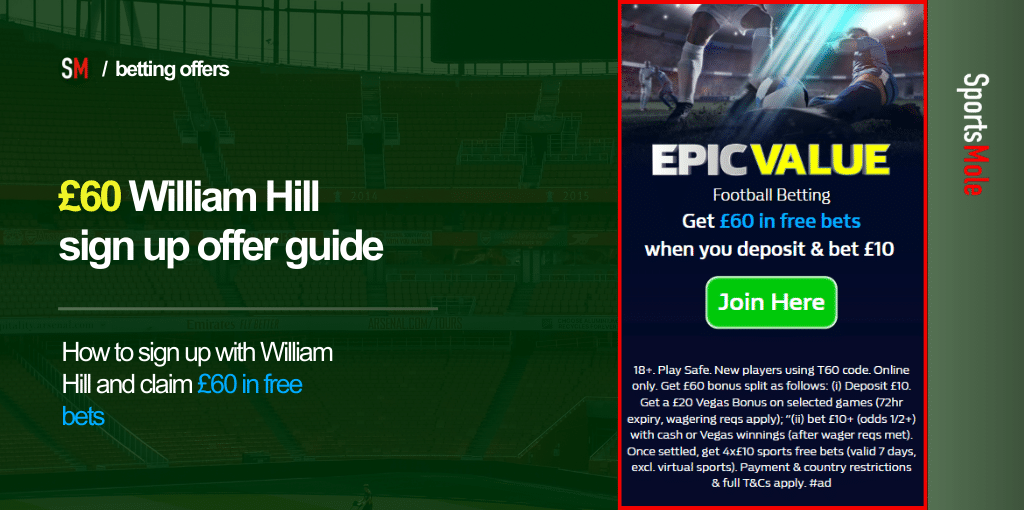 William hill sign up offer guide and tutorial to claim £60 epic value