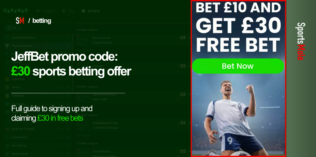 JeffBet promo code 2025 & sign up offer for £30 free bets