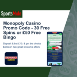 Monopoly Casino Promo Code | Get 30 Free Spins or £50 Free Bingo (December 2024)