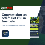 Copybet sign up offer – Get £60 in free bets (2025)