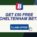 Betfred Cheltenham sign up offer 2025: Get £50 in free bets